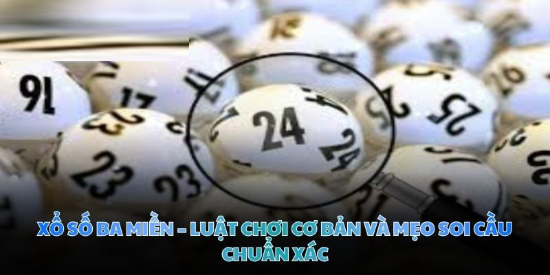 Xổ số ba miền