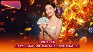 Khuyến Mãi VM88